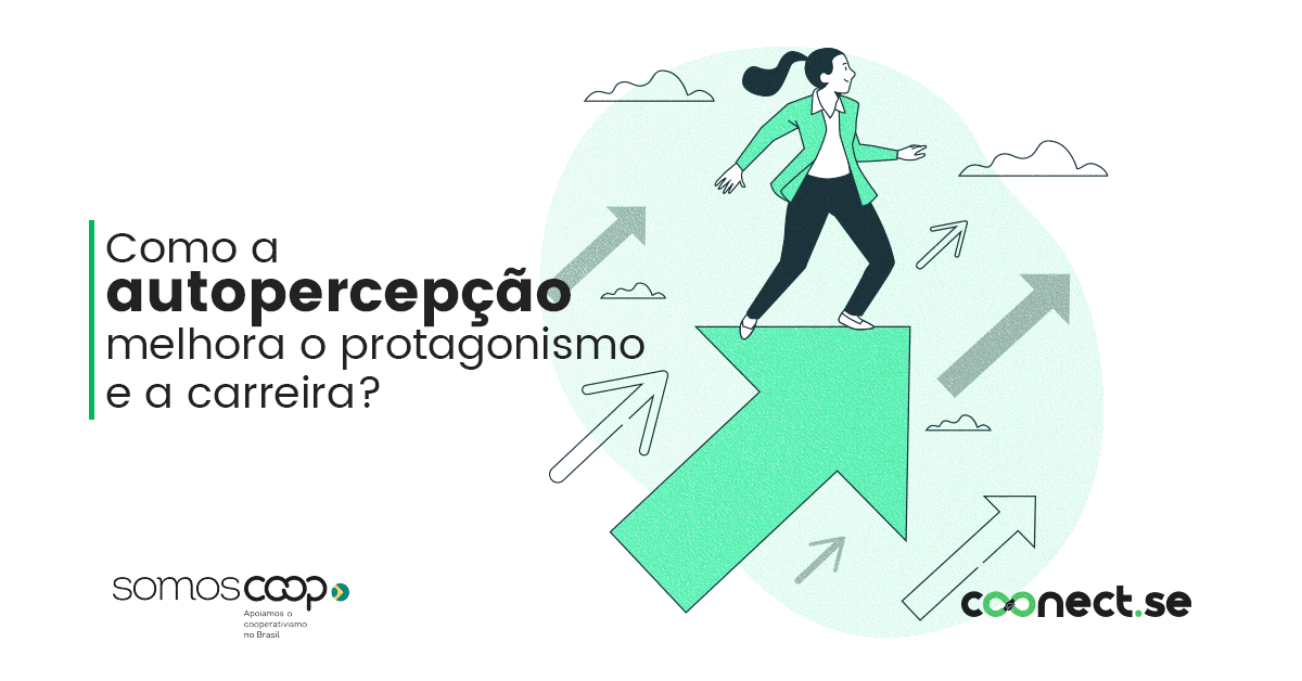 Como a autopercepção melhora o protagonismo e a carreira?