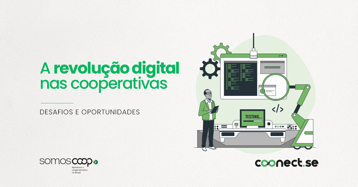 A revolução digital nas cooperativas: desafios e oportunidades